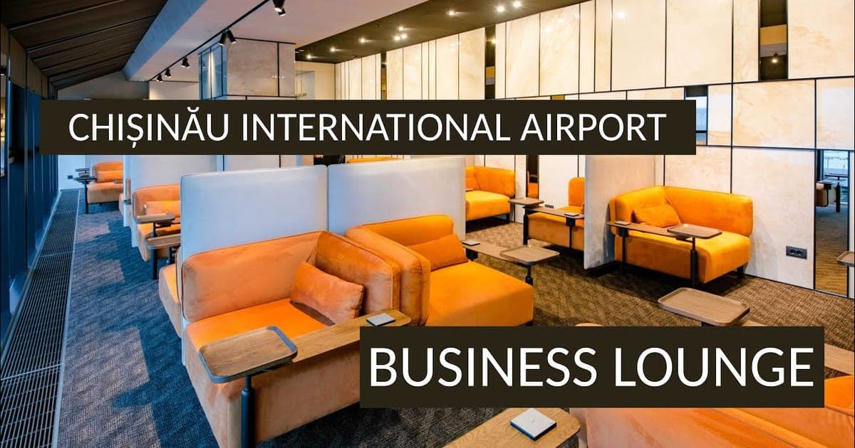 Chisinau Airport Lounge: Business Lounge Guide